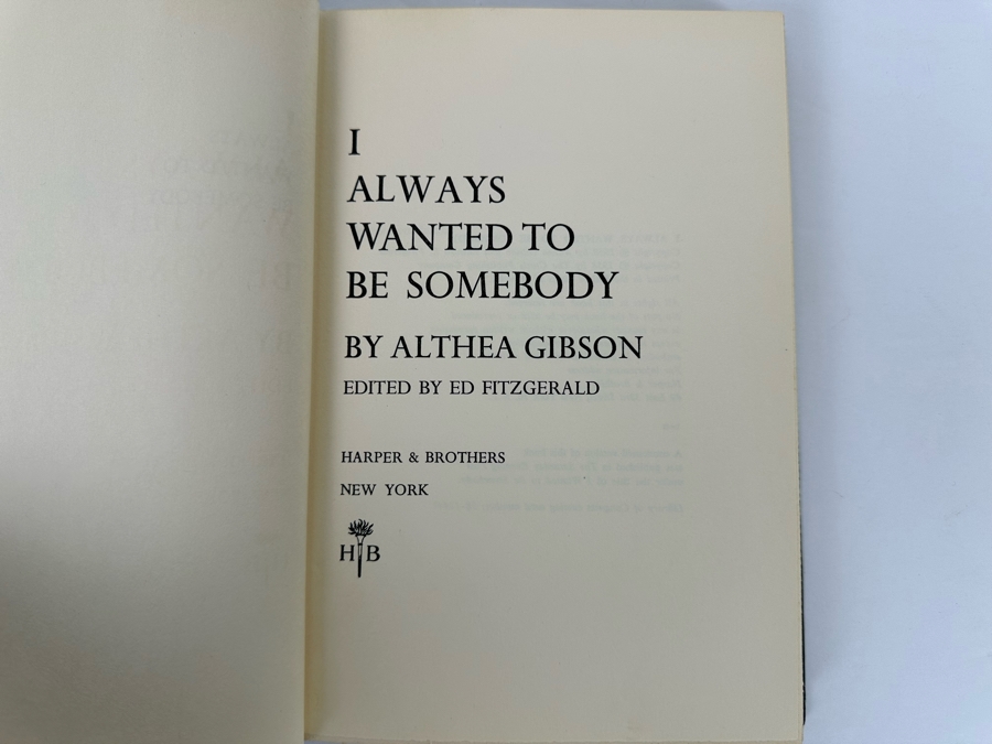 Signed First Edition Hardcover Book I Always Wanted To Be Somebody Signed By Althea Gibson (1927-2003) - American Tennis Player & Pro Golfer - First African American To Win A Tennis Grand Slam Title [Photo 9]