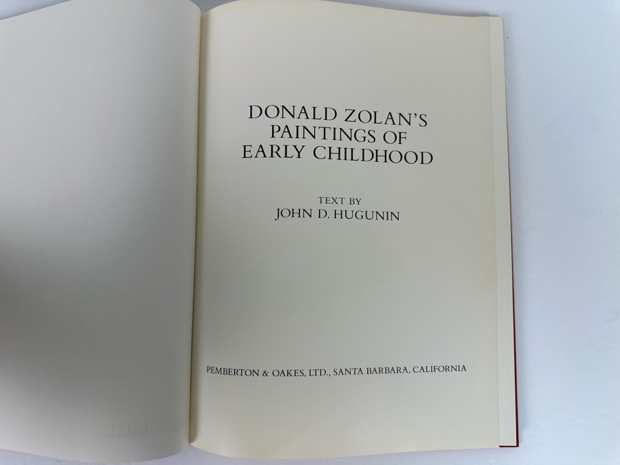 Signed First Edition Hardcover Book Donald Zolan's Paintings Of Early Childhood By John D. Hungunin Signed By Donald Zolan 1984 [Photo 5]