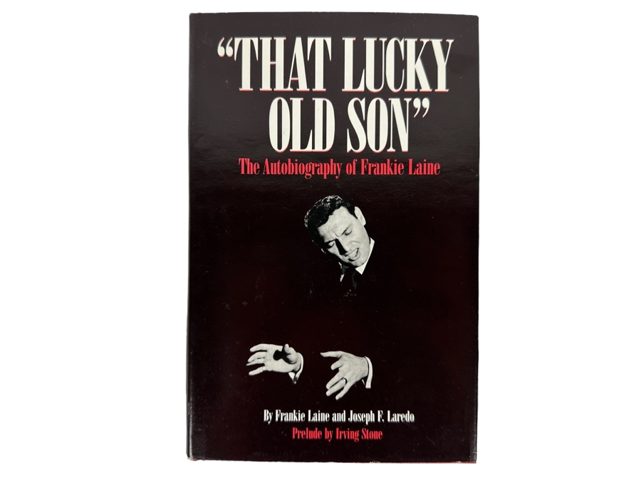 Signed First Edition Hardcover Book That Lucky Old Son: The Autobiography Of Frankie Laine Signed By Frankie Laine [Photo 3]