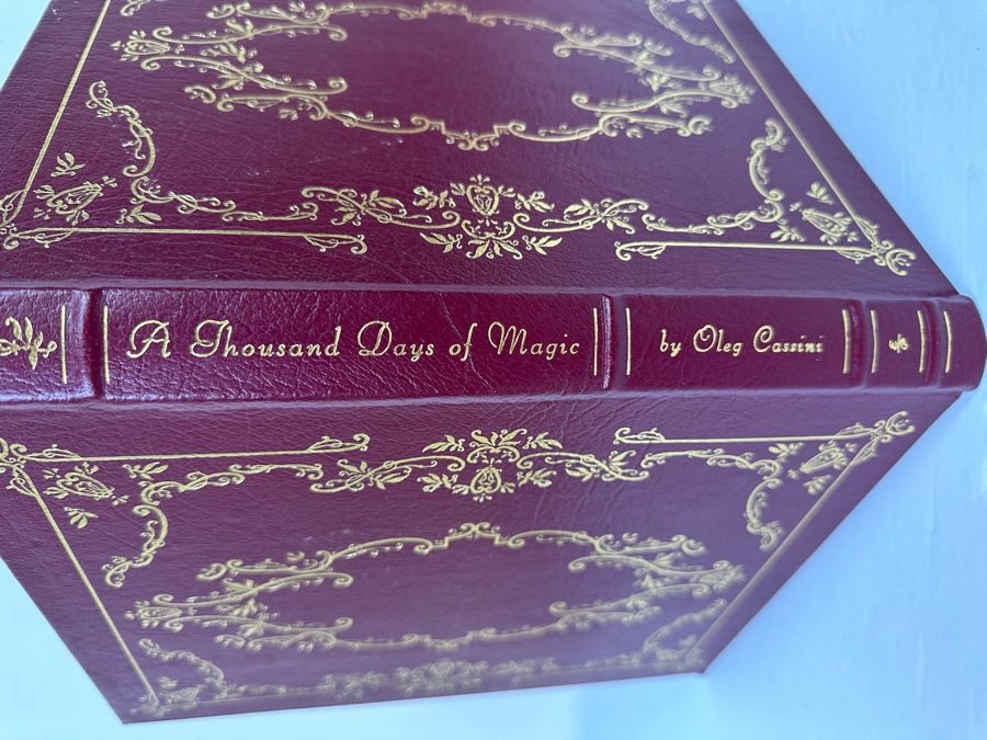 Signed Limited First Edition Leather-Bound Easton Press Hardcover Book A Thousand Days Of Magic Dressing Jacqueline Kennedy For The White House Signed By Oleg Cassini Numbered 944 Of 3,500 [Photo 6]