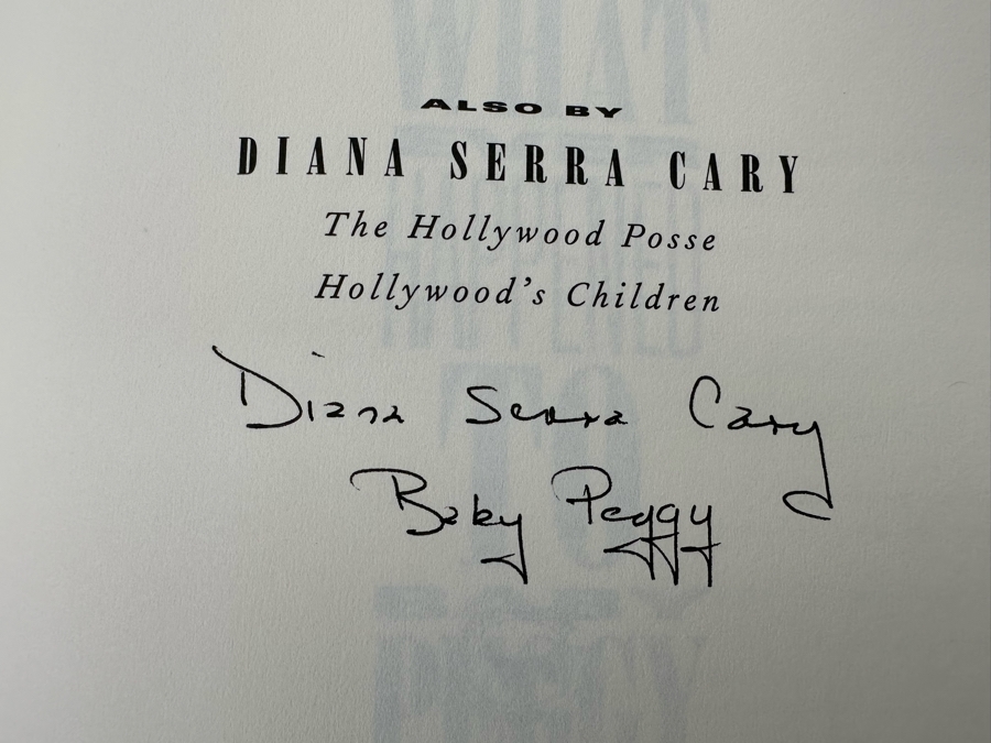Autographed First Edition Hardcover Book What Ever Happended To Baby Peggy Signed By Diana Serra Cary (The Former Baby Peggy) 1996 [Photo 6]