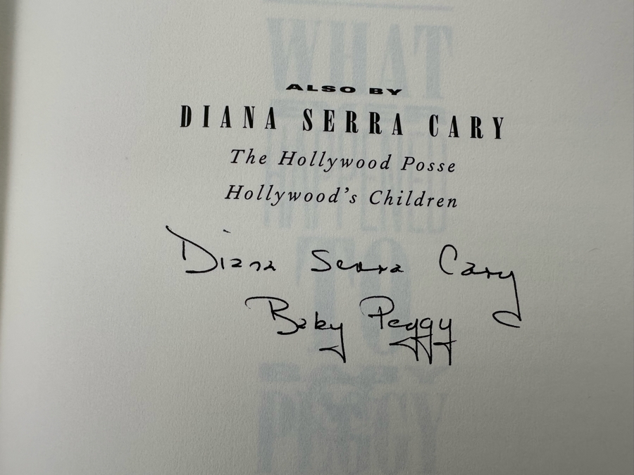 Autographed First Edition Hardcover Book What Ever Happended To Baby Peggy Signed By Diana Serra Cary (The Former Baby Peggy) 1996 [Photo 5]