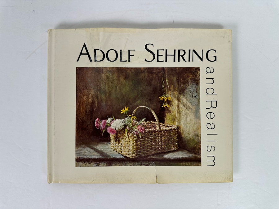 Signed First Edition Hardcover Book Adolf Sehring And Realism 1977 Signed By Adolf Sehring [Photo 5]