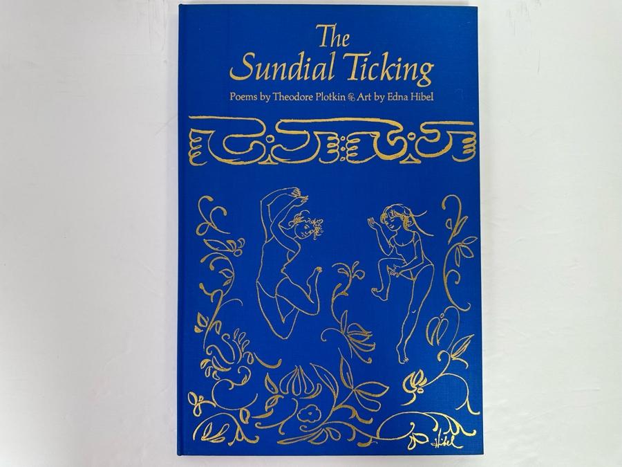Signed Limited First Edition Hardcover Book The Sundial Ticking With Art By Edna Hibel Signed By Theodore Plotkin & Edna Hibel 1978 [Photo 3]