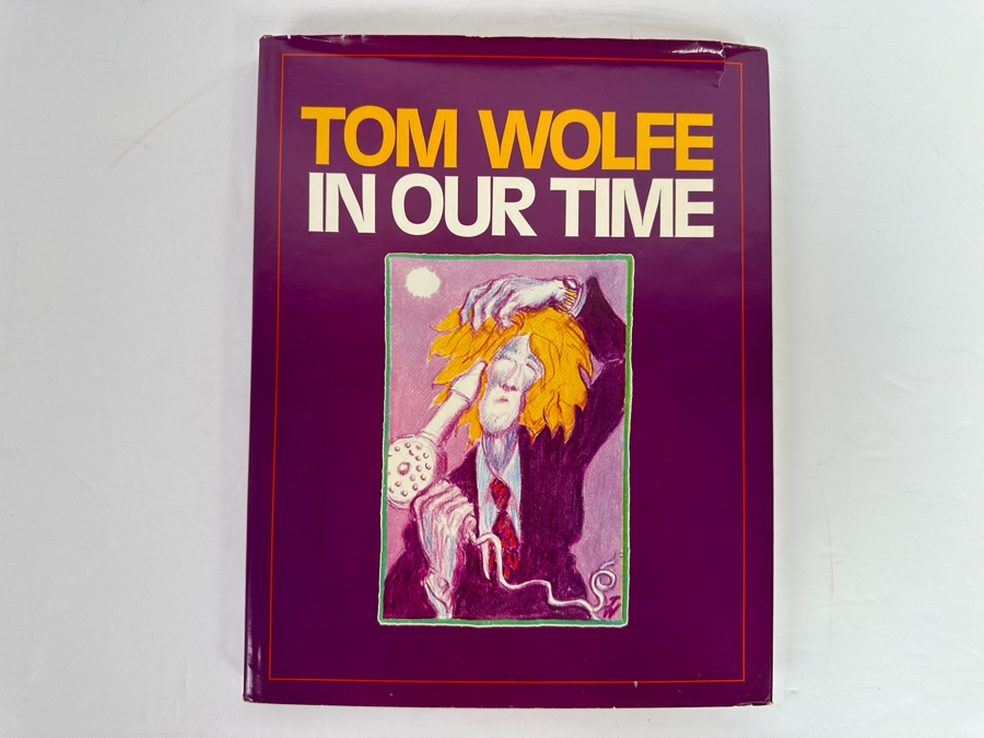 Signed First Edition Hardcover Book In Our Time Signed By Tom Wolfe 1980 [Photo 4]