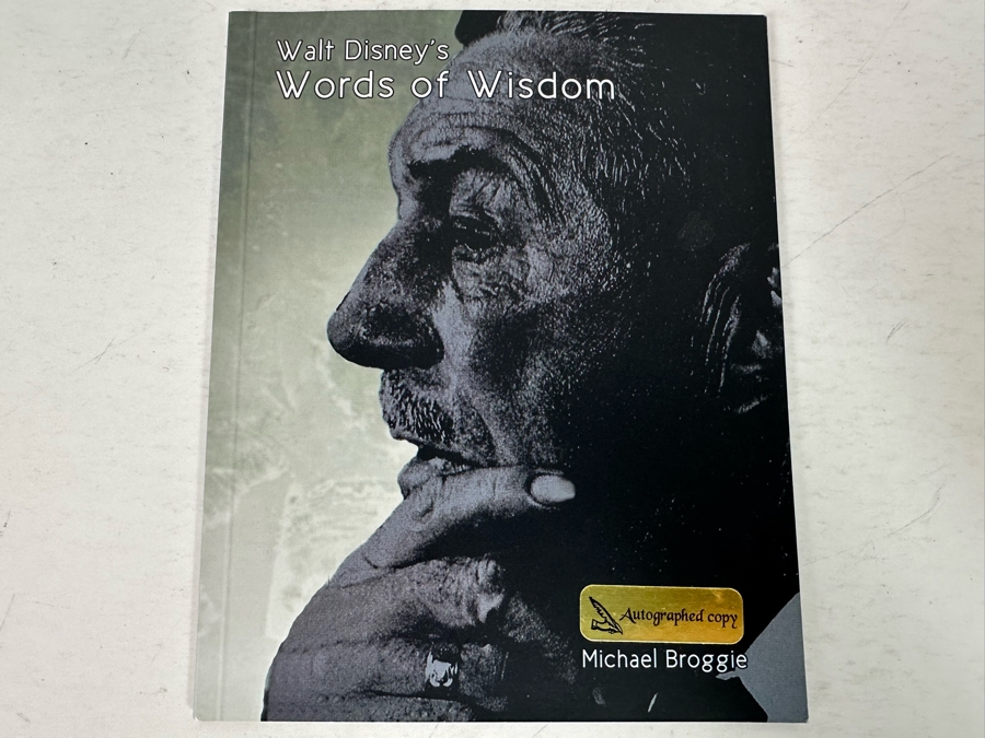 Walt Disney’s “Words of Wisdom” Autographed Book Signed by Michael Broggie ISBN 978-0-578-02345-8 [Photo 4]