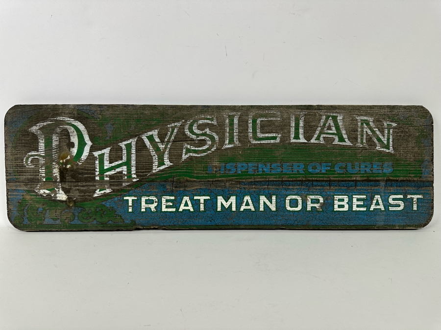Weathered Wooden Sign: 'Physician Dispenser Of Cures Treat Man Or Beast' 24W X 7H X 1D [Photo 2]