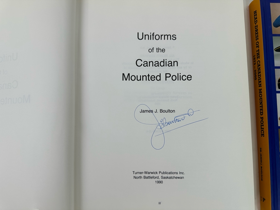 (3) Hardcover Books On The Canadian Mounted Police (Uniforms Of The Canadian Mounted Police Is Signed) [Photo 7]