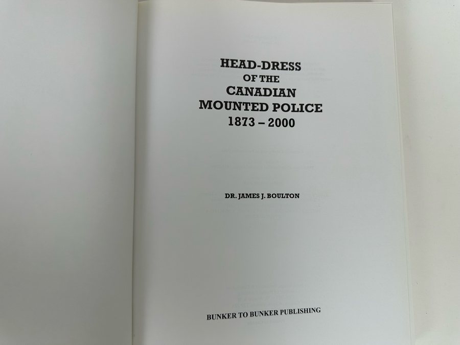 (3) Hardcover Books On The Canadian Mounted Police (Uniforms Of The Canadian Mounted Police Is Signed) [Photo 11]