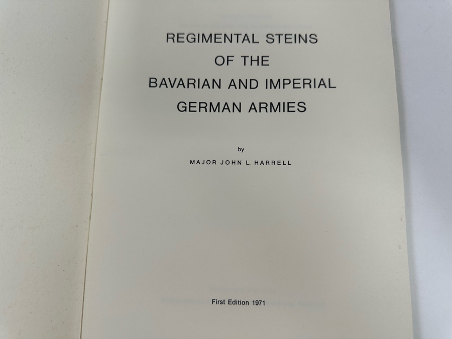 Pair Of Books: Regimental Steins Of The Bavarian And Imperial German Armies First Edition 1971 And Regimental Steins By Major John L. Harrell 1979 [Photo 12]