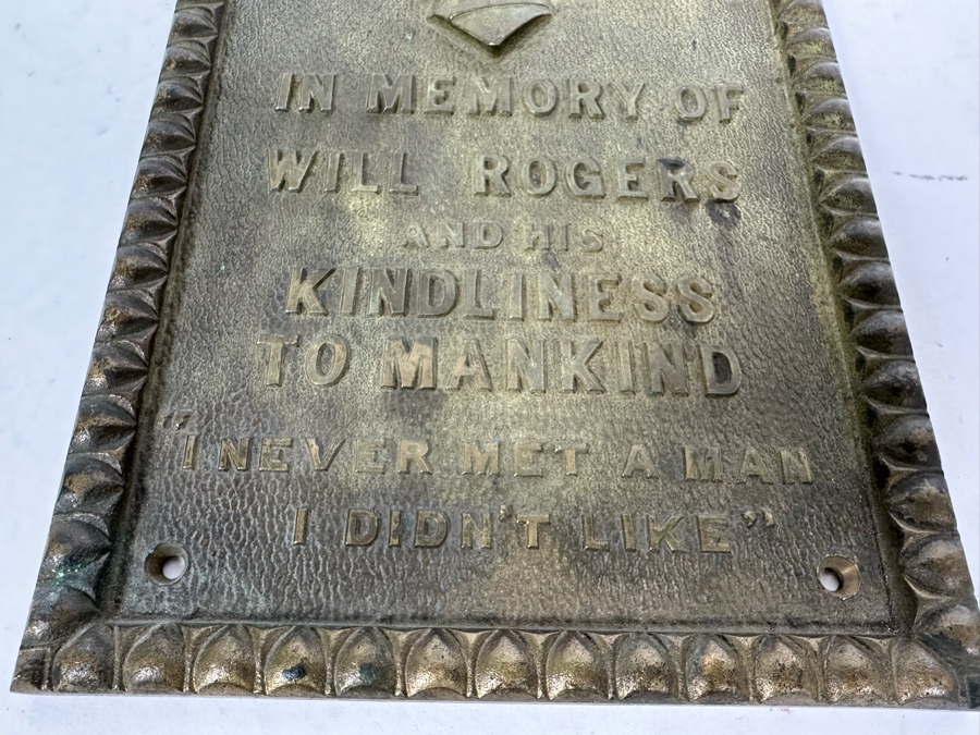 Vintage Heavy Metal Wall Plaque Reads 'In Memory Of Will Rogers And His Kindliness To Mankind - 'I Never Met A Man I Didn't Like'' 7 X 10 [Photo 8]