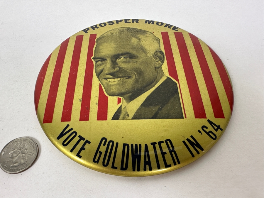 Vintage 1964 Large Prosper More Barry Goldwater Presidential Political Campaign Button 6'W [Photo 2]
