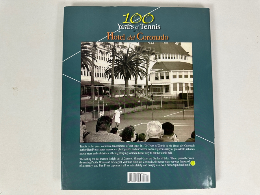 Signed Copy Of 100 Years Of Tennis At The Hotel Del Coronado Playground Of The Stars By Ben Press Hardcover Book Signed By Ben Press [Photo 4]