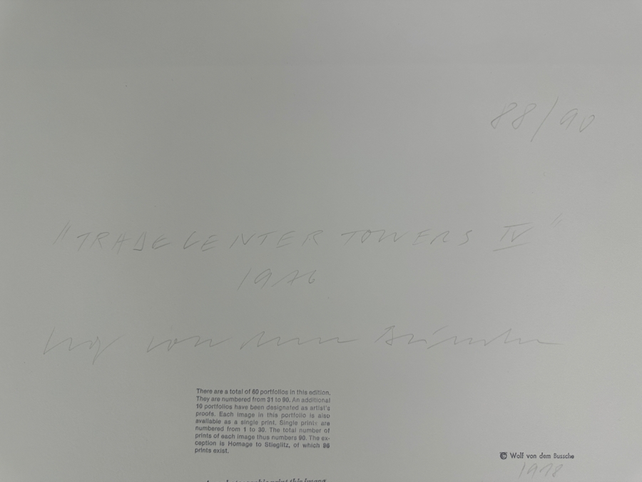 Wolf Von Dem Bussche (1934-2014, American) Hand Signed Limited Edition B&W Photographic Print Titled 'Trade Center Towers IV NYC 1976' Signed On Front And Verso Numbered 88 Of 90 - 17 X 11.5 [Photo 11]