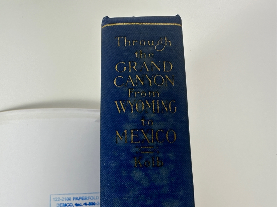 Signed Hardcover Book 1938 Printing Through The Grand Canyon From Wyoming To Mexico Signed By Ellsworth L. Kolb [Photo 8]