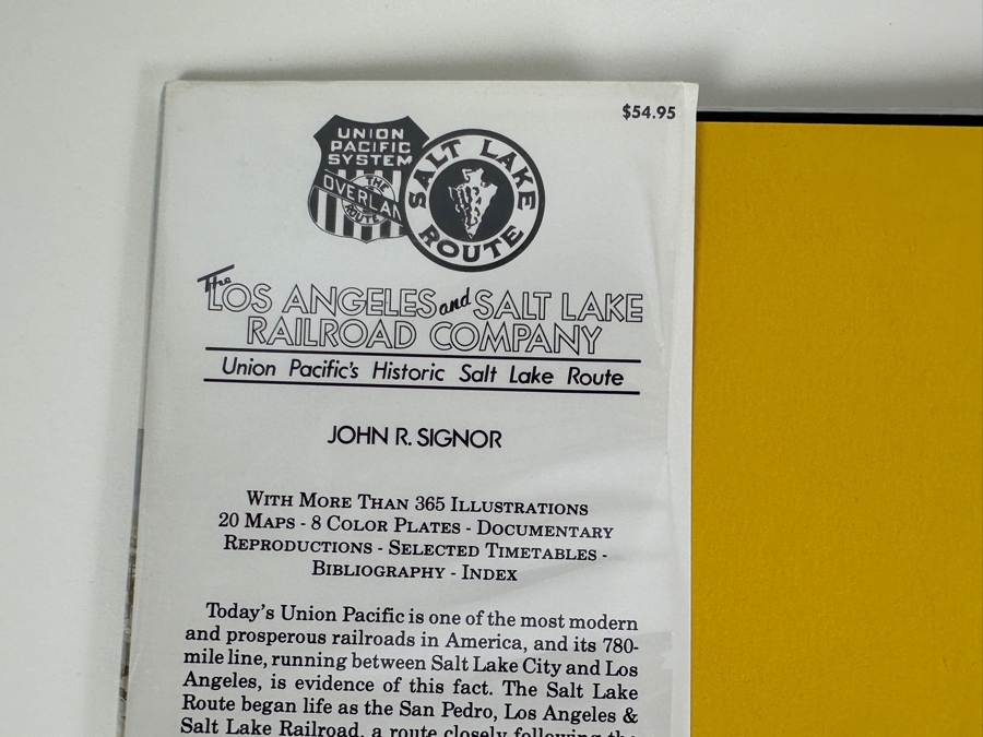 Just Added - Just Added - Signed First Edition Hardcover Book The Los Angeles And Salt Lake Railroad Company Union Pacific's Historic Salt Lake Route By John R. Signor 1988 Estimate $150 [Photo 2]
