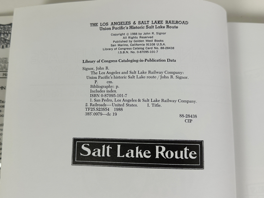 Just Added - Just Added - Signed First Edition Hardcover Book The Los Angeles And Salt Lake Railroad Company Union Pacific's Historic Salt Lake Route By John R. Signor 1988 Estimate $150 [Photo 6]