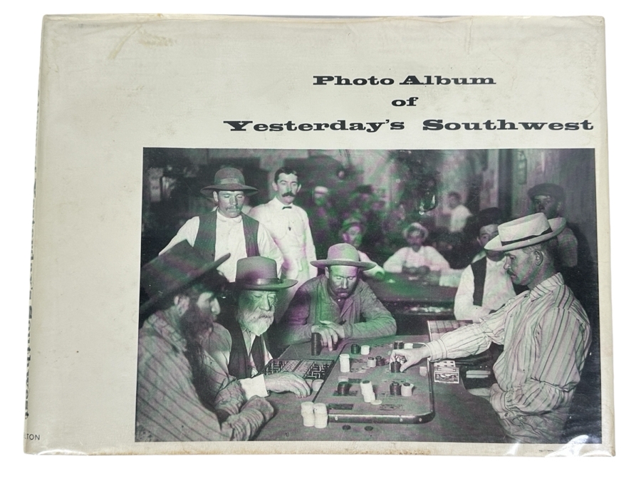 Just Added - Hardcover Second Printing Book Photo Album Of Yesterday's Southwest 1965 Desert Magazine, Palm Desert, California
