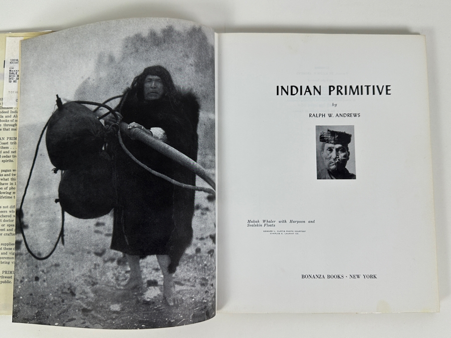 Just Added - Hardcover Book Indian Primitive: Northwest Coast Indians Of The Former Days By Ralph W. Andrews 1960 [Photo 2]