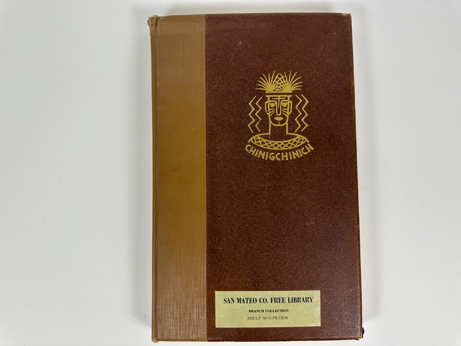 Just Added - Limited Edition Hardcover Book 1933 Chinigchinich Historical Account Of The Indians Of St. Juan Capistrano Mission Called The Acagchemem Nation By The Reverend Father Geronimo Boscana Fine Arts Press Estimate $500 [Photo 11]