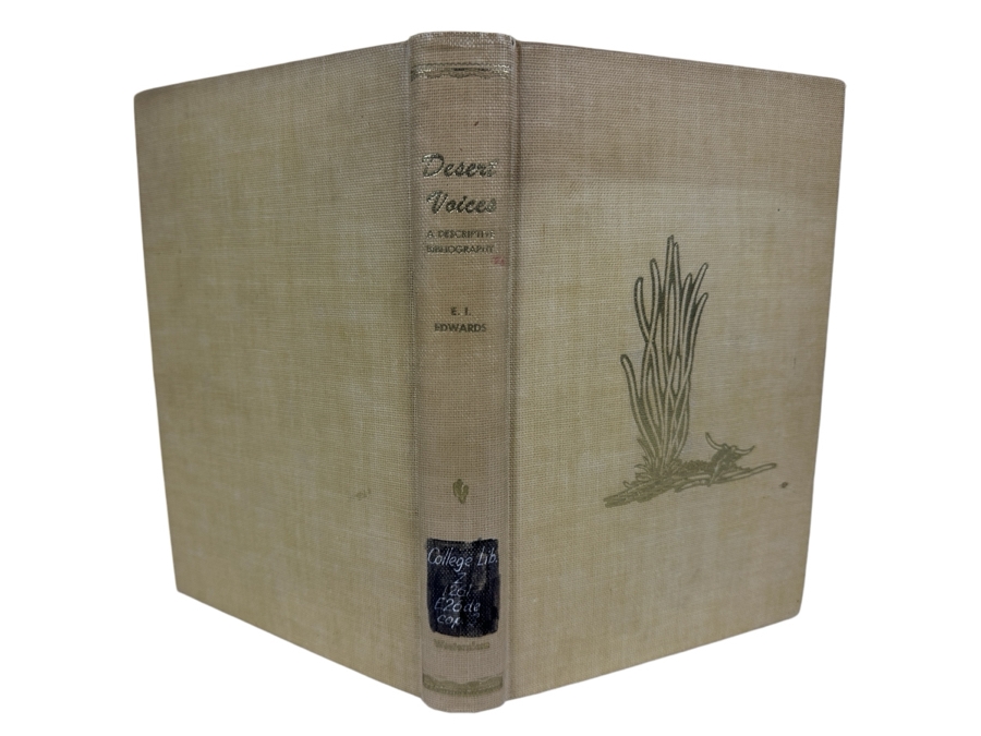 Just Added - First Limted (500 Copies) Edition Hardcover Book Desert Voices A Descriptive Bibliography By E. I. Edwards 1958 Estimate $100 [Photo 1]