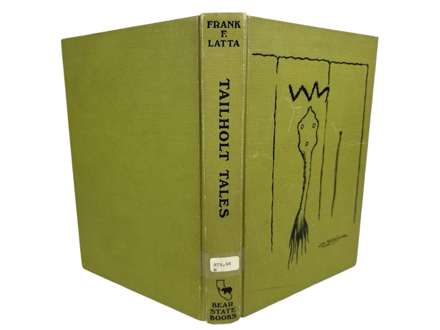 Just Added - First Edition Hardcover Book Tailholt Tales By Frank F. Latta Bear State Books 1976 Estimate $300 [Photo 1]