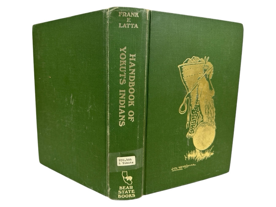 Just Added - First Limited Edition Hardcover Book Handbook Of Yokuts Indians By Frank F. Latta Bear State Books 1977 Estimate $250-$450 [Photo 1]