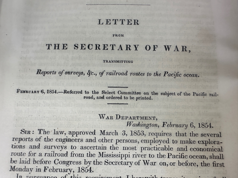 Just Added - 33rd Congress Pacific Railroad Surveys Letter From The Secretary Of THe War, Reports Of Surveys Of Railroad Routes To The Pacific Ocean February 6, 1854 [Photo 3]