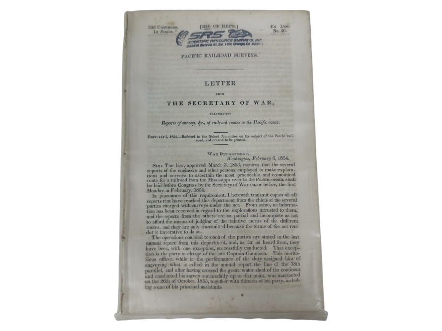 Just Added - 33rd Congress Pacific Railroad Surveys Letter From The Secretary Of THe War, Reports Of Surveys Of Railroad Routes To The Pacific Ocean February 6, 1854 [Photo 1]