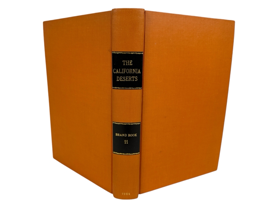 Just Added - Limited First Edition Hardcover Book The California Deserts... Their People, Their History And Their Legends 1964 By The Westerners Brand Book Number 11 Printed By The Ward Ritchie Press Estimate $150 [Photo 1]