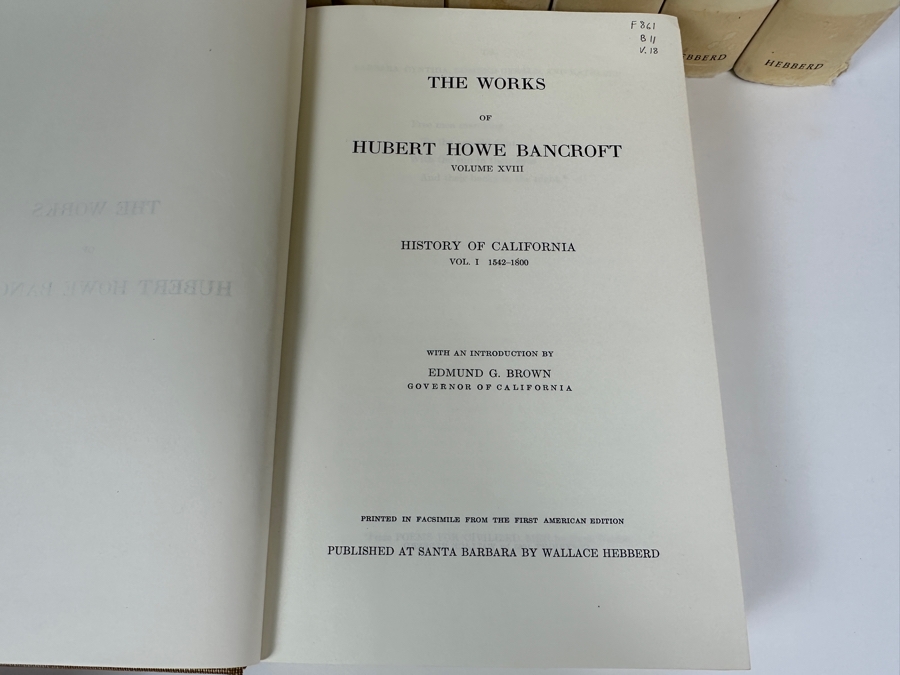 Just Added - Collection Of Seven Hardcover Books: Hubert Howe Bancroft's Works: The History Of California From 1542-1890 Published At Santa Barbara By Wallace Hebberd 1963 Estimate $300-$600 [Photo 8]
