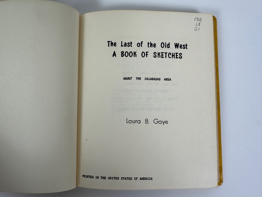 Just Added - Signed First Edition Hardcover Book The Last Of The Old West By Laura B. Gaye 1965 [Photo 3]