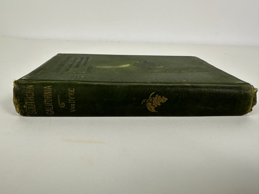 Just Added - Antique 1886 Hardcover Book Southern California: Its Valleys, Hills And Streams, Animals, Birds And Fishes, Gardens, Farms And Climate By Theodore S. Van Dyke [Photo 2]