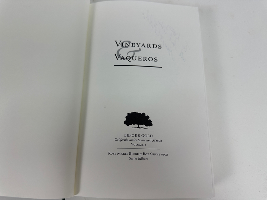 Signed First Edition Hardcover Book Vineyards & Vaqueros Indian Labor And The Economic Expansion Of Southern California, 1771-1877 By George Harwood Phillips Before Gold California Under Spain And Mexico Volume 1 [Photo 4]