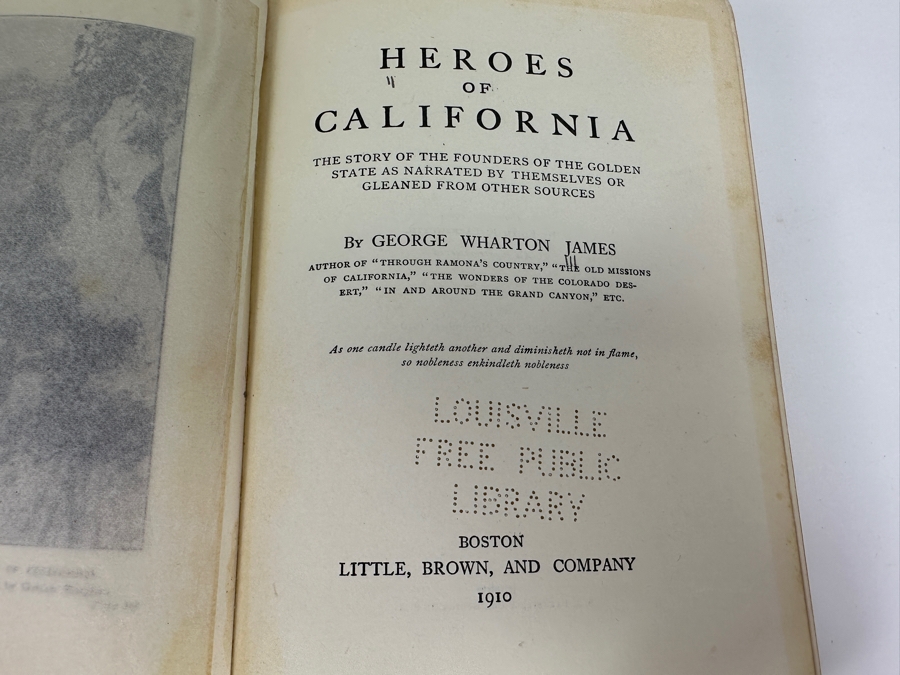 Antique 1910 First Edition Hardcover Book Heroes Of California By George Wharton James [Photo 4]
