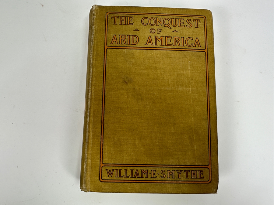 Antique 1905 Hardcover Book The Conquest Of Arid America By William E. Smythe [Photo 2]