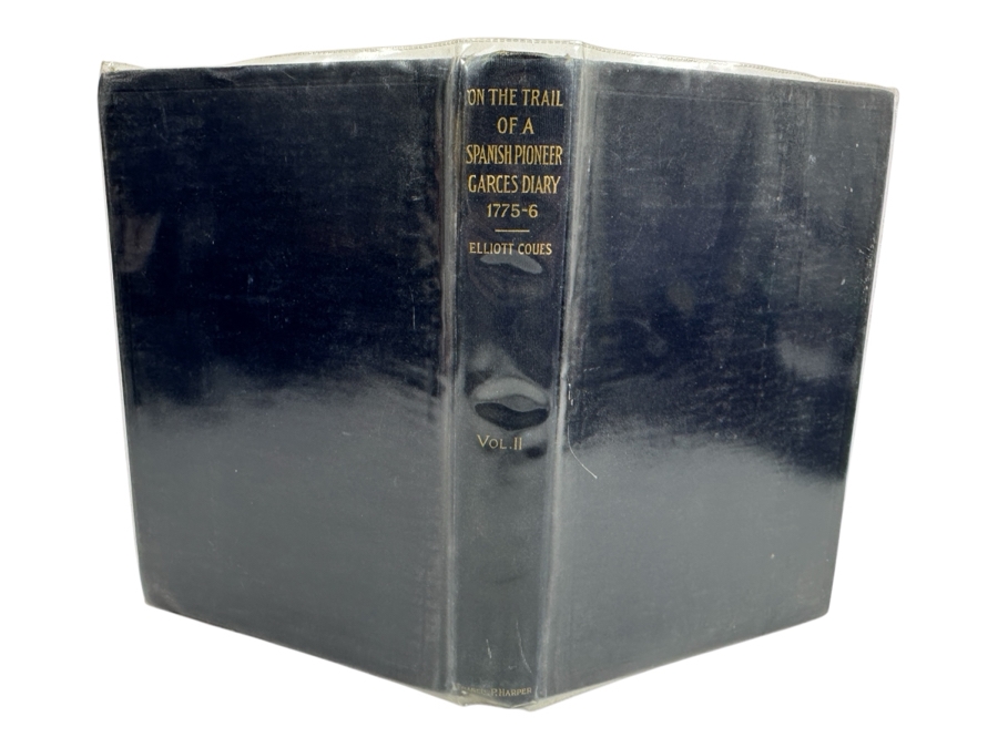 Antique 1900 First Edition Hardcover Book On The Trial Of A Spanish Pioneer The Diary And Itinerary Of Francisco Garces (Missionary Priest) In His Travels Through Sonora, Arizona And California 1775-1776 By Elliot Coues New York Franics P. Harper Vol. II [Photo 1]