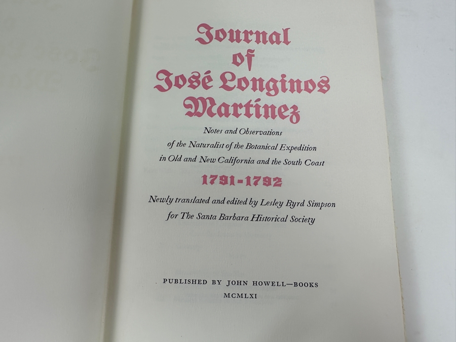 First Limited Edition (1,000 Copies) Hardcover Book Journal Of Jose Longino Martinez 1791-1792 Published By John Howell Books 1961 [Photo 3]
