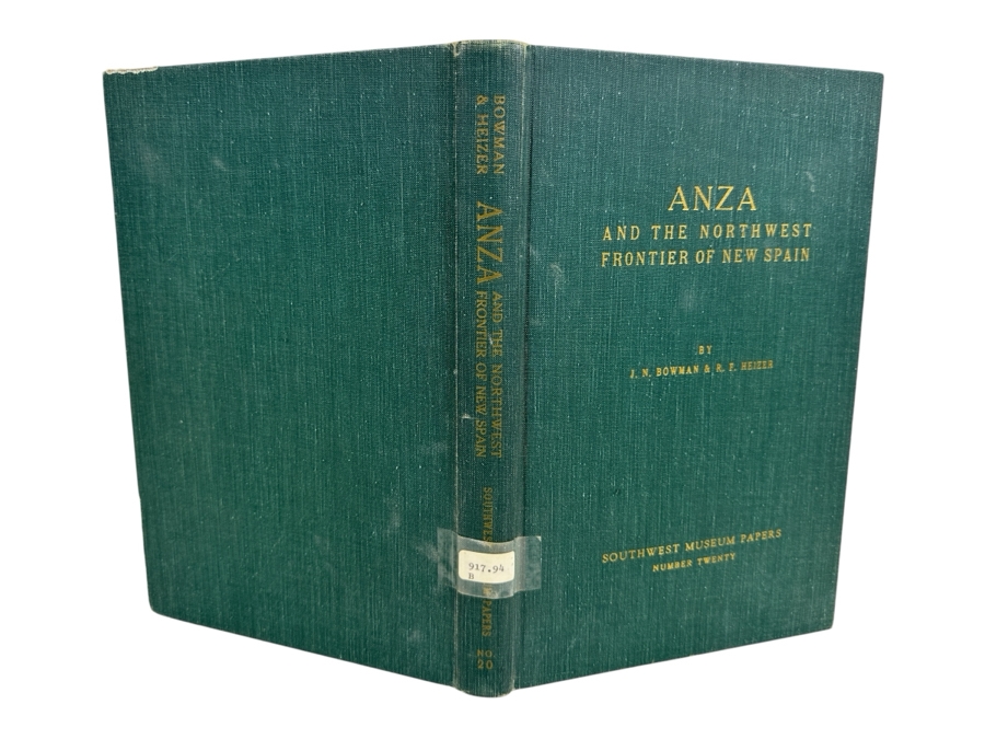Vintage 1967 Hardcover Book Published By The Southwest Museum Of Los Angeles Anza And The Northwest Frontier Of New Spain By J. N. Bowman & R. F. Heizer