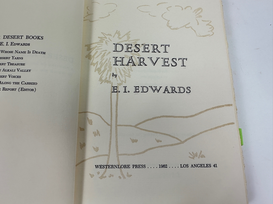 First Limited Edition (600 Copies) Hardcover Book Desert Harvest By E. I. Edwards [Photo 5]