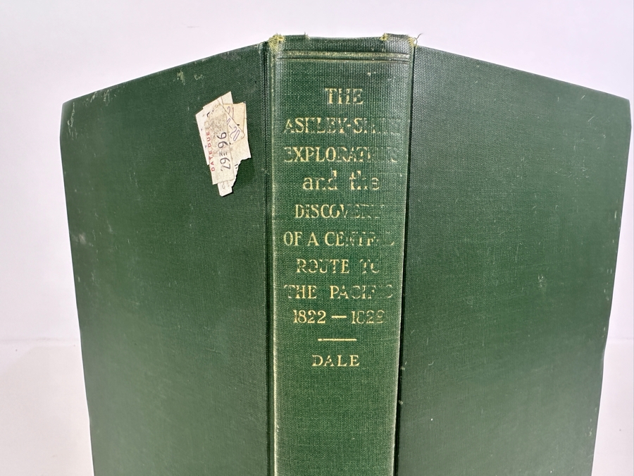 Just Added - Vintage 1941 Hardcover Book The Ashley-Smith Explorations And The Discovery Of A Central Route To The Pacific 1822-1829 By Harrison Clifford Dale [Photo 2]