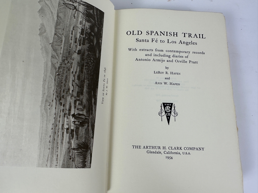 Just Added - Third Printing 1968 Hardcover Book Old Spanish Trail Santa Fe To Los Angeles By LeRoy R. Hafen And Ann W. Hafen [Photo 4]