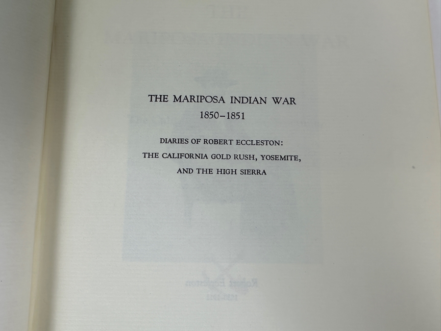 Just Added - 1975 Hardcover Book The Mariposa Indian War 1850-1851 Diaries Of Robert Eccleston: The California Gold Rush, Yosemite, And The High Sierra [Photo 3]