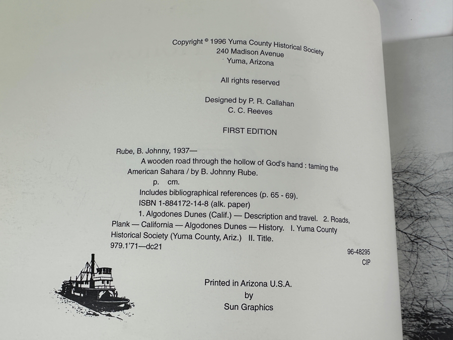 Just Added - Signed First Edition Book A Wooden Road Through The Hollow Of God's Hand Taming The American Sahara By B. Johnny Rube 1996 [Photo 4]