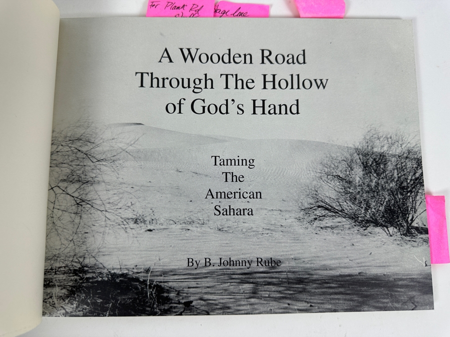 Just Added - Signed First Edition Book A Wooden Road Through The Hollow Of God's Hand Taming The American Sahara By B. Johnny Rube 1996 [Photo 5]