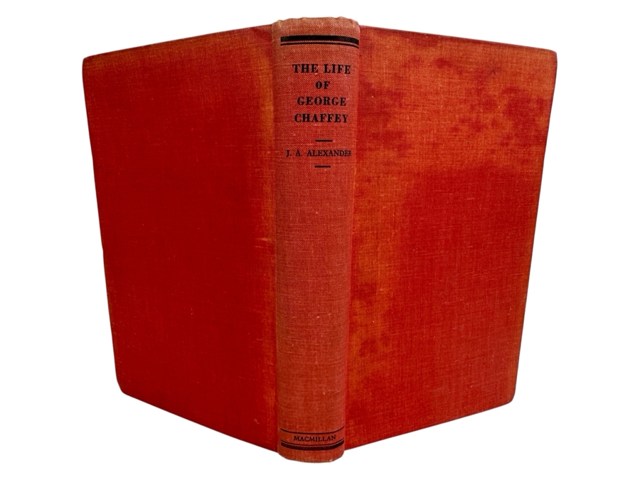 Just Added - Vintage 1928 Hardcover Book The Life Of George Chaffey By J. A. Alexander