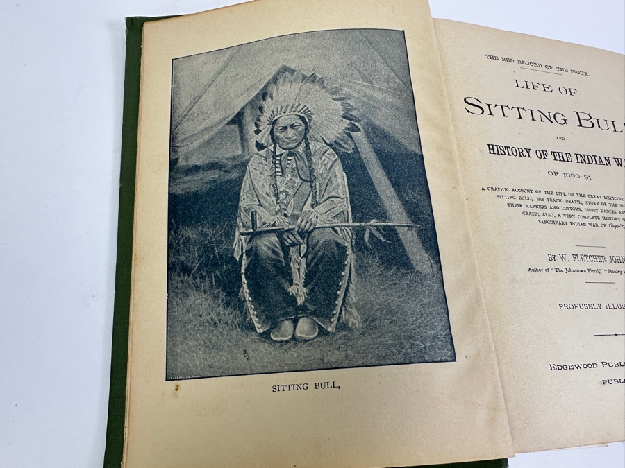 Rare Antique 1891 Hardcover Book Life Of Sitting Bull And History Of The Indian War Of 1890-1891 By W. Fletcher Johnson Profusely Illustrated [Photo 4]