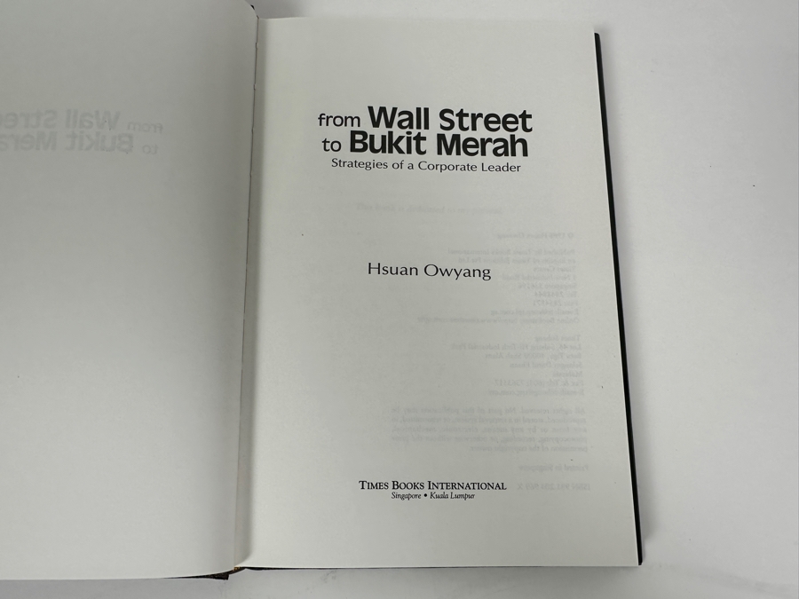 1998 First Edition Hardcover Book From Wall Street To Bukit Merah: Strategies Of A Corporate Leader - Entrepeneurs Of Asia By Hsuan Owyang [Photo 3]