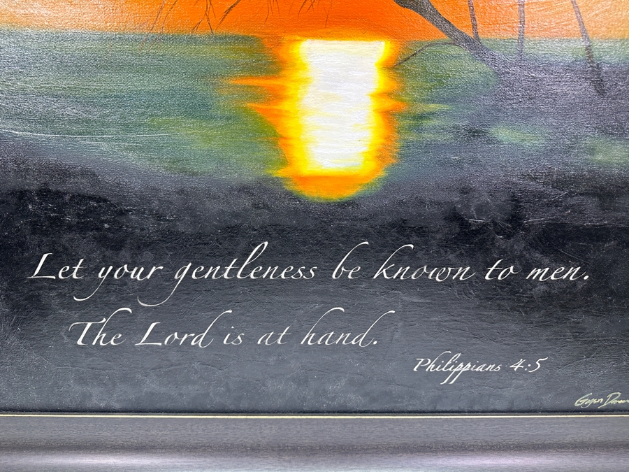 Just Added - Original Artist Signed Painting On Canvas Quoting Scripture Of Philippians 4:5 'Let your gentleness be known to men. The Lord is at hand.' Artist Signed Lower Right 32.5W X 38.5H Framed 38 X 43 [Photo 4]
