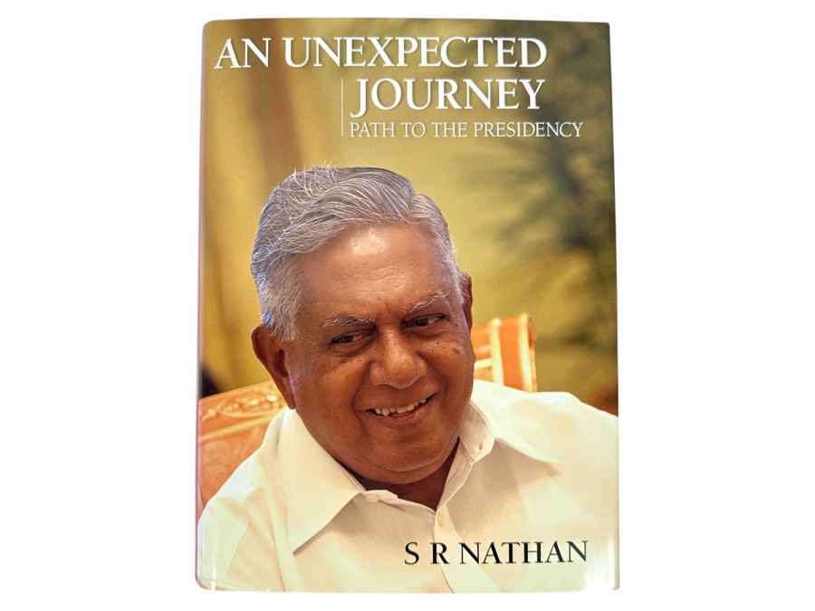 Just Added - Signed Hardcover Book An Unexpected Journey: Path To The Presidency By S R Nathan (1924-2016) Signed By S R Nathan, Former President of Singapore (Sellapan Ramanathan) [Photo 2]